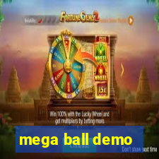 mega ball demo